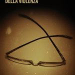 Recensione di “Complessità della violenza” di Arianna Barazzetti