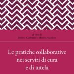 Recensione di “Le pratiche collaborative nei servizi di cura e tutela”